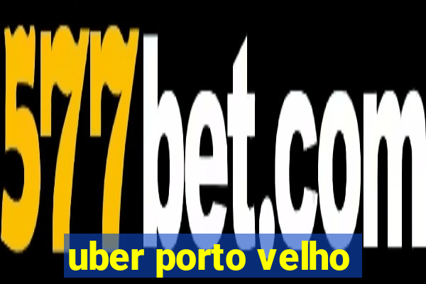 uber porto velho